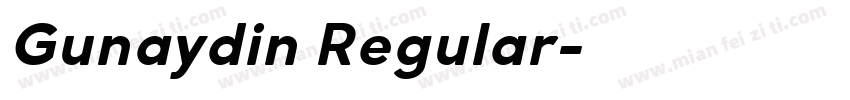 Gunaydin Regular字体转换